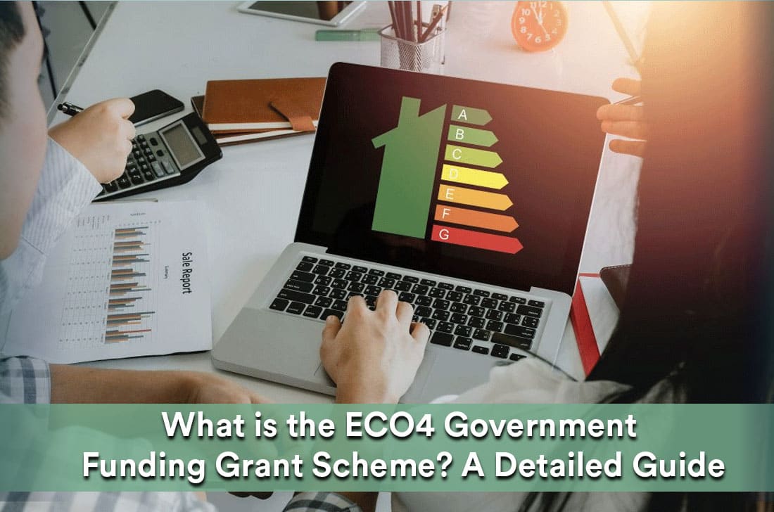 A Detailed Guide to what is the ECO4 Government Funding Grant Scheme