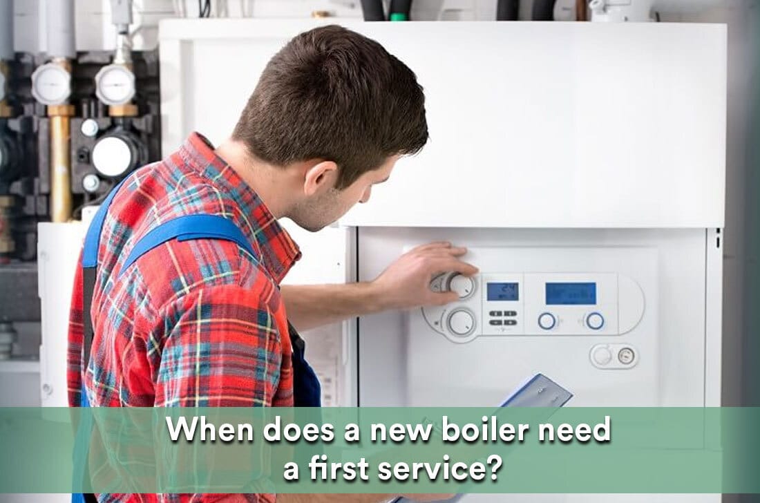When does a new boiler need a first service
