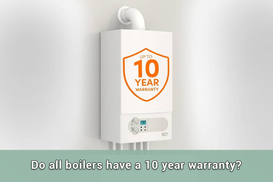 Do-all-boilers-have-a-10-year-warranty