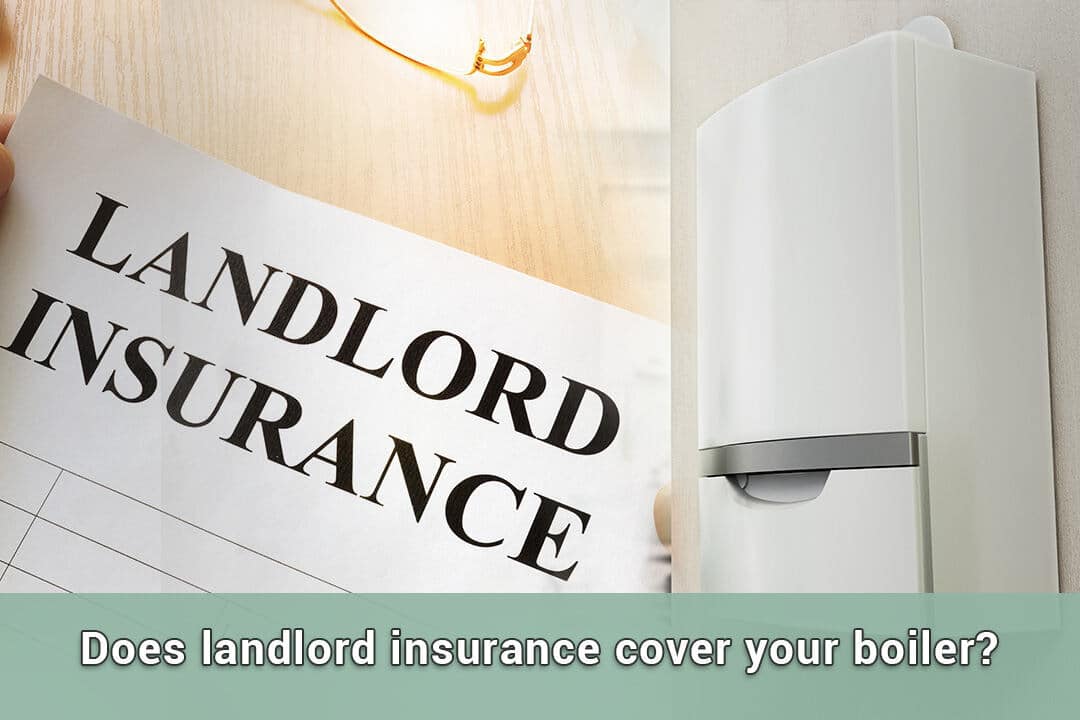 Does-landlord-insurance-cover-your-boiler