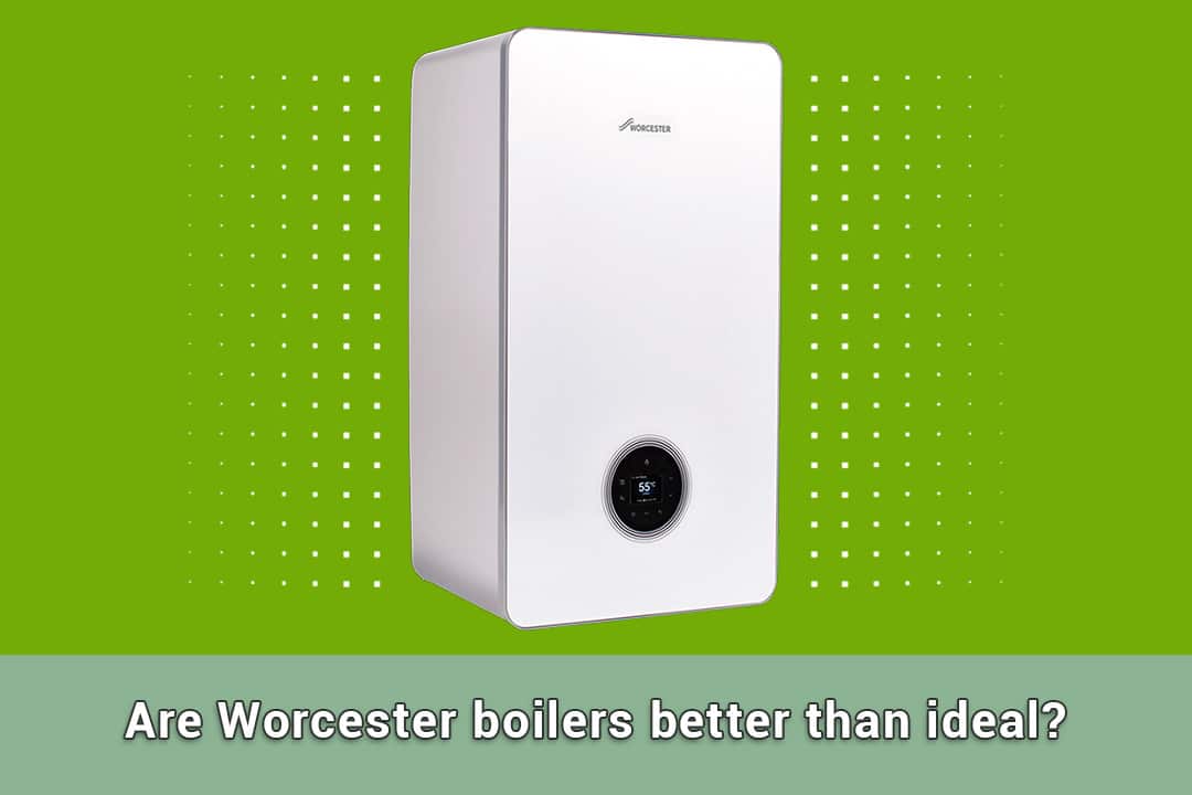 Are Worcester Boilers Better Than Ideal?